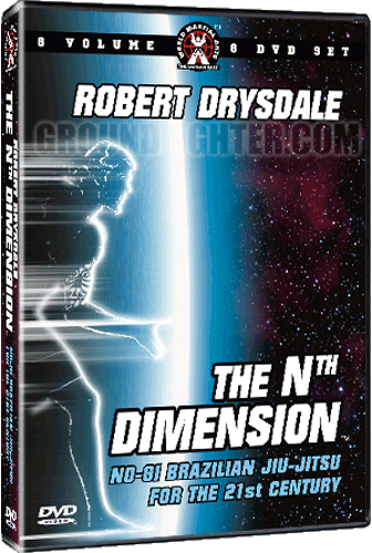 Robert Drysdale Nth Dimension Brazilian Jiu-Jitsu Instructional DVD Set