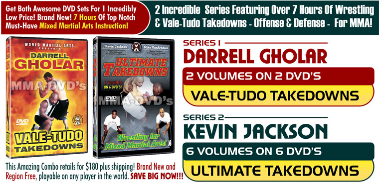 Darrell Gholar, Vale-Tudo Takedowns, Kevin Jackson, Wrestling For Mixed Martial Arts, Ultimate Takedowns, DVD, Combo