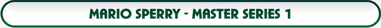 Mario Sperry - Master Series 1, DVD Details And Video